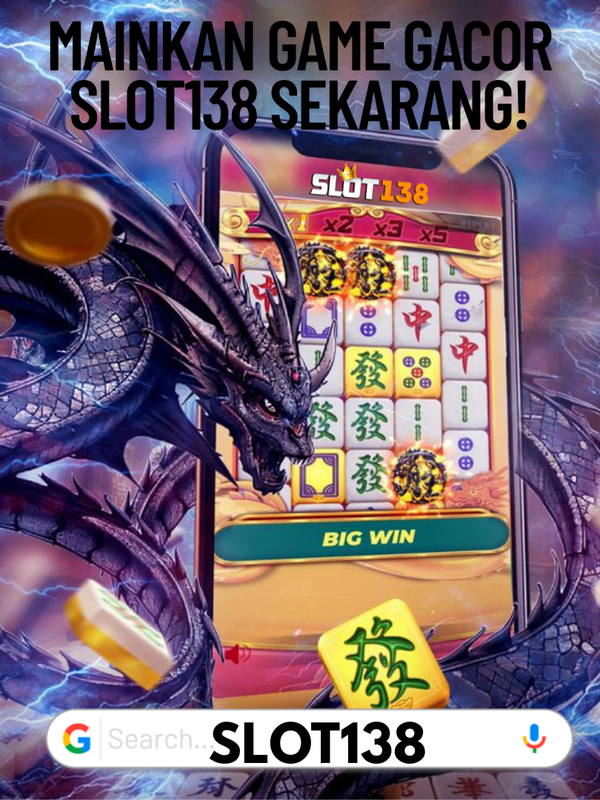 Slot138 - Agen Resmi - Sipaling Menang Instan